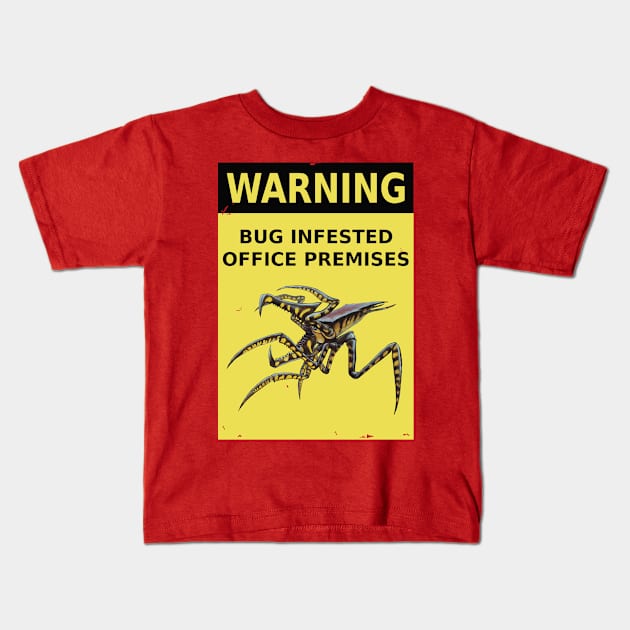 Starship Troopers (1997): BUG INFESTED OFFICE sign Kids T-Shirt by SPACE ART & NATURE SHIRTS 